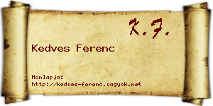 Kedves Ferenc névjegykártya